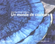 Un Monde De Couleurs
