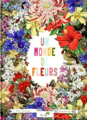 Un Monde De Fleurs
