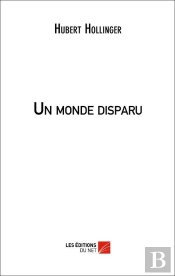 Un Monde Disparu