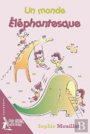 Un Monde Elephantesque