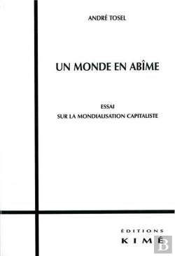 Bertrand.pt - Un Monde En Abime : Essai Sur La Mondialisation Capitaliste