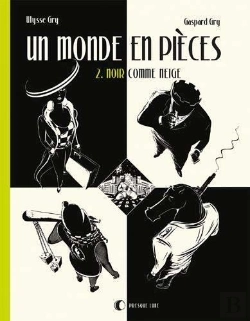 Bertrand.pt - Un Monde En Pièces Tome 2 : Noir Comme Neige