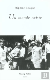Un Monde Existe