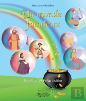 Un Monde Fabuleux