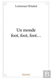 Un Monde Foot, Foot, Foot...