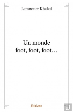 Bertrand.pt - Un Monde Foot, Foot, Foot...