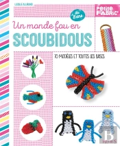 Un Monde Fou En Scoubidous ; 70 Modèles Et Toutes Les Bases