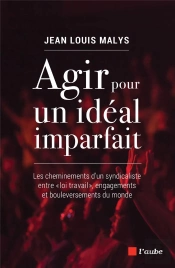 Un Monde Imparfait Pour Ideal ?