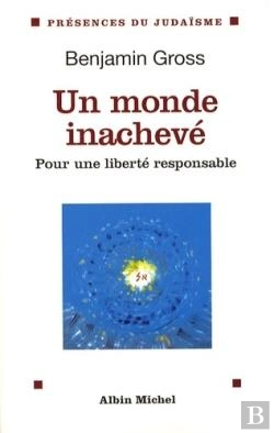 Bertrand.pt - Un Monde Inachevé ; Pour Une Liberté Responsable