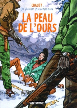 Bertrand.pt - Un Monde Merveilleux ; La Peau De L'Ours