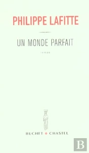 Un Monde Parfait