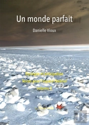 Un Monde Parfait : Volume 2