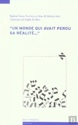 Bertrand.pt - Un Monde Qui Avait Perdu Sa Réalité...