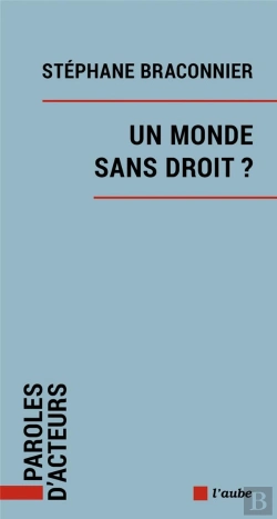 Bertrand.pt - Un Monde Sans Droit ?