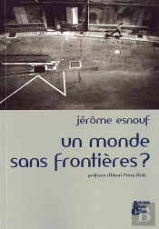 Un Monde Sans Frontières ?