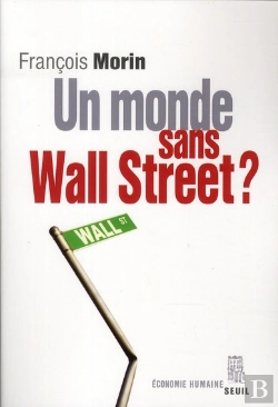 Bertrand.pt - Un Monde Sans Wall Street ?