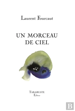 Bertrand.pt - Un Morceau De Ciel - Laurent Fourcaut