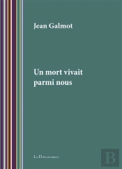 Un Mort Vivait Parmi Nous