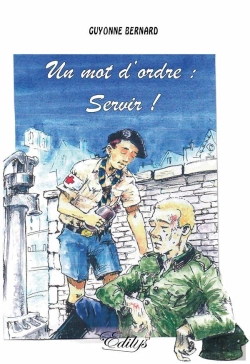 Bertrand.pt - Un Mot D'Ordre : Servir!