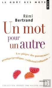 Un Mot Pour Un Autre