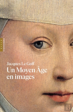 Bertrand.pt - Un Moyen Age En Images