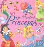 Un Mundo De Princesas