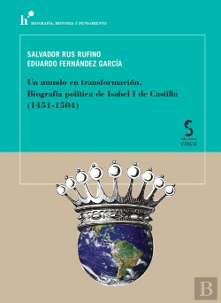 Bertrand.pt - Un Mundo En Transformación. Biografía Política De Isabel I D
