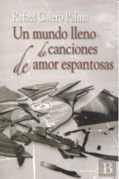 Un Mundo Lleno De Canciones De Amor Espantosas