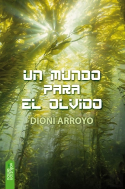 Bertrand.pt - Un Mundo Para El Olvido