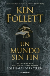 Un Mundo Sin Fin (Saga Los Pilares De La Tierra 2)