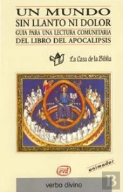 Un Mundo Sin Llanto Ni Dolor