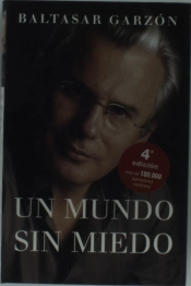 Un Mundo Sin Miedo
