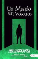 Un Mundo Sin Vosotros