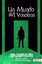 Un Mundo Sin Vosotros