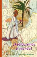Un Mundo Soñado. Redibujamos El Mundo