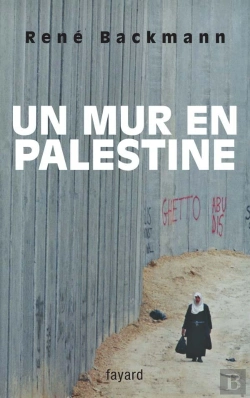 Bertrand.pt - Un Mur En Palestine
