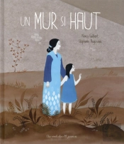 Un Mur Si Haut