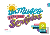 Un Museo Para Los Sentidos