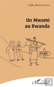 Un Mwami Au Rwanda
