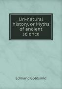 Un-Natural History, Or Myths Of Ancient Science