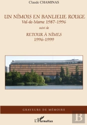 Un Nîmois En Banlieue Rouge, Val-De-Marne (1987-1996) ; Retour À Nîmes (1996-1999)