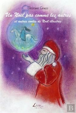 Bertrand.pt - Un Noël Pas Comme Les Autres Et Autres Contes De Noël Illustrés