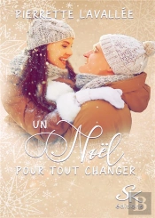Un Noël Pour Tout Changer