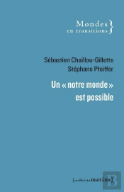 Un 'Notre Monde' Est Possible