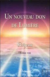 Un Nouveau Don De Lumière T.8