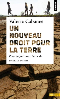 Bertrand.pt - Un Nouveau Droit Pour La Terre : Pour En Finir Avec L'Écocide