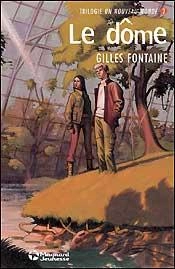 Un Nouveau Monde T.2 ; Le Dome