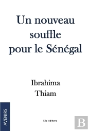 Un Nouveau Souffle Pour Le Sénégal
