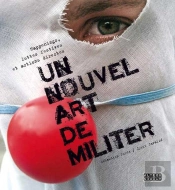 Un Nouvel Art De Militer