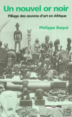 Bertrand.pt - Un Nouvel Or Noir : Pillage Des Oeuvres D'Art En Afrique